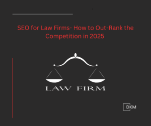 SEO for Law Firms in Los Angeles: How to Out-Rank the Competition in 2025