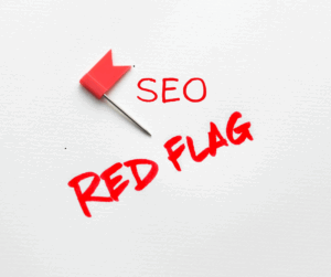 SEO red flags